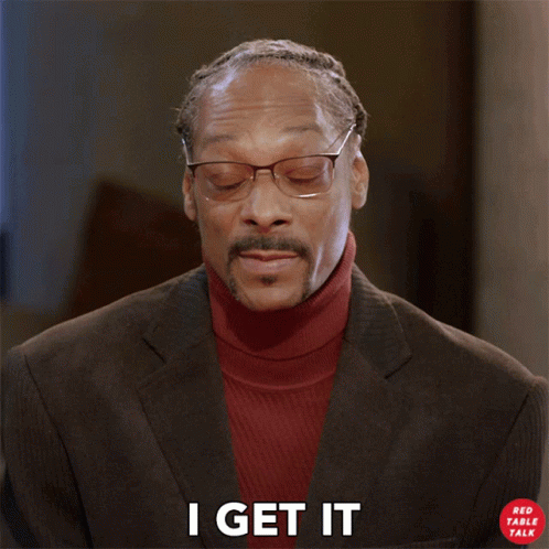 snoop dogg saying i get it gif