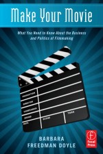 Film Division Chair Barbara Doyle's book "Make Your Movie"