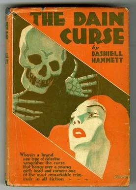 Cover of The Dain Curse. The cover is a classic mid-20th century pulp-style cover, in red, black, and white, with an illustration of a skull and skeleton hands reaching out for a red-haired woman