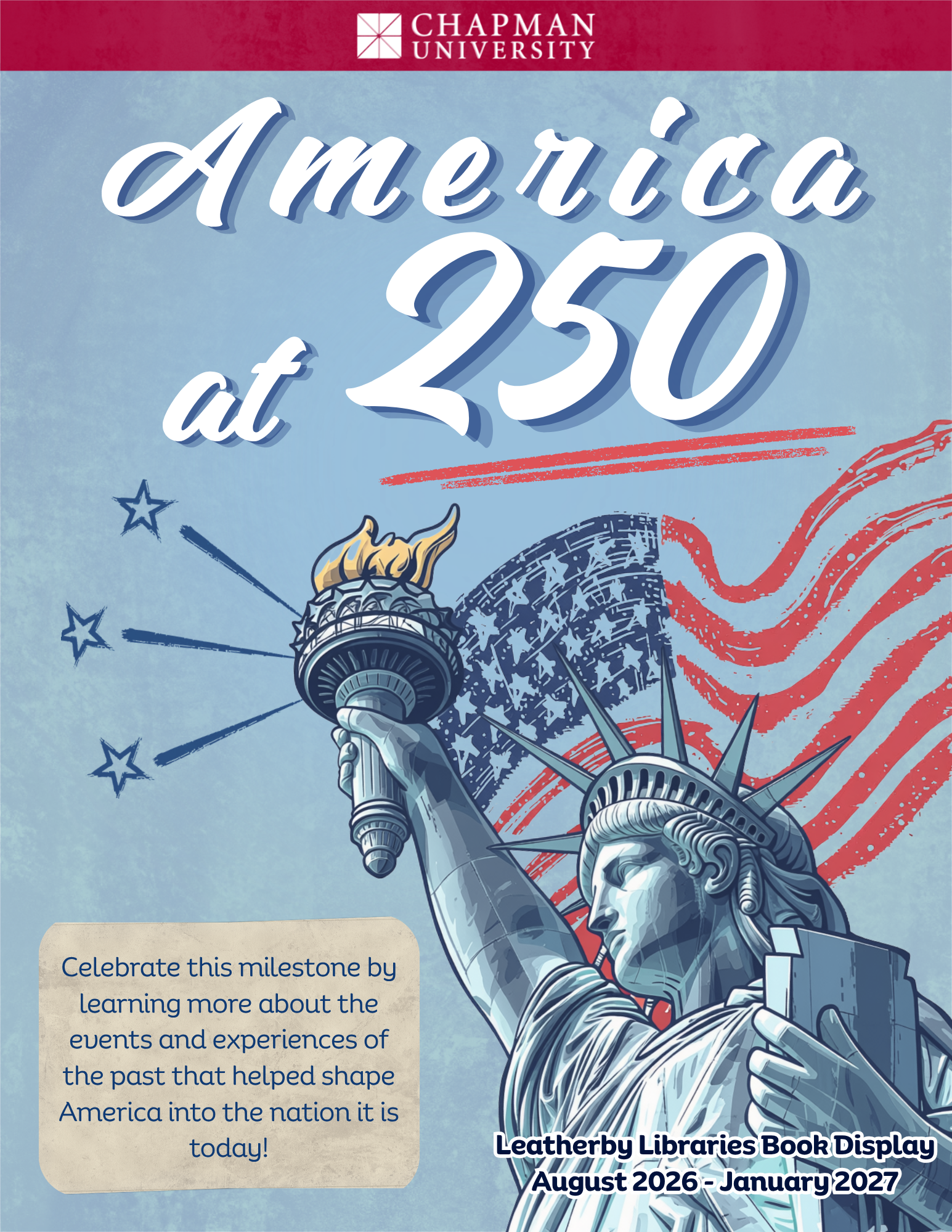 The Leatherby Libraries Continues to Celebrate America’s 250th Anniversary