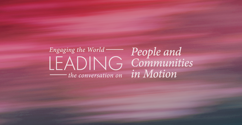Engaging the World Explores People and Communities in Motion for 2026–2027