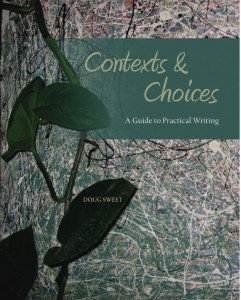 Contexts and Choices By Doug Sweet