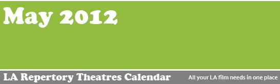 LA Repertory Theater Calendar May 2012