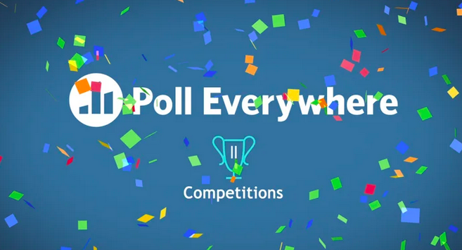 Poll Everywhere Competitions
