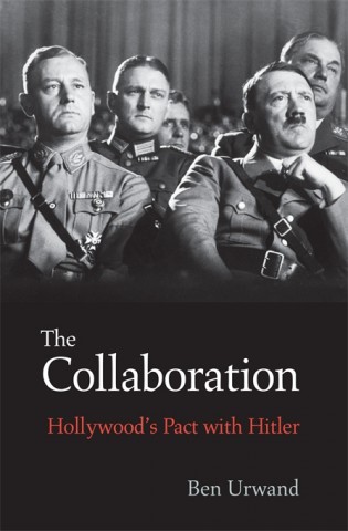 Cover of Ben Urwand's book "The Collaboration"