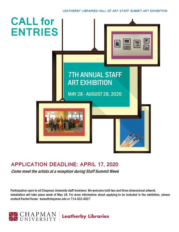 Flyer. Text at the top in small blue letters reads "LEATHERBY LIBRARIES HALL OF ART STAFF SUMMIT ART EXHIBITION." Larger teal text reads "CALL for ENTRIES. Several simplistic renditions of picture frames "hang" from the top of the flyer. The frame in the top right contains an inset picture of artwork displayed on a wall. The middle frame is teal inside, with white letters that read "7TH ANNUAL STAFF ART EXHIBITION MAY 28 - AUGUST 28, 2020." The frame on the lower left contains an inset photo of all the artists posing together at last year's reception. The frame in the lower right hand corner contains an inset picture of paintbrushes on a blue background. The remainder of the text on the flyer duplicates the text in this post.